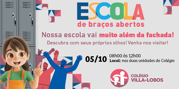 arte convidando para o evento Escola Aberta do Colégio Villa-Lobos